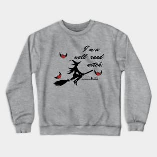 What's Your Halloween Costume? I'm a well-read witch! Crewneck Sweatshirt